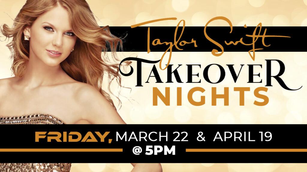 Taylor swift on gold background with black bands on which is written Taylor Swift Takeover Nights.